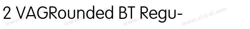 2 VAGRounded BT Regu字体转换
